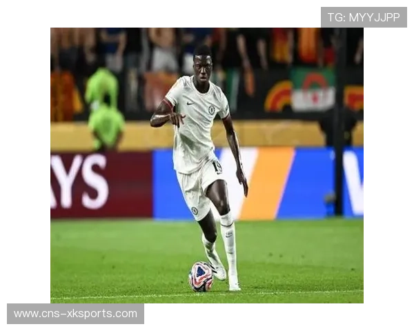 切尔西召回后卫萨尔租借期结束，塞内加尔国脚返回蓝军效力